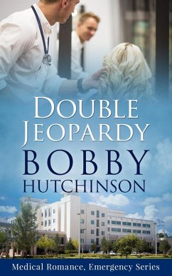 Double Jeopardy (Emergency, #3) (eBook, ePUB) - Hutchinson, Bobby