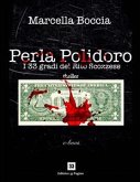 Perla Polidoro. I 33 gradi del Rito Scozzese (eBook, ePUB)