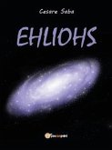 Ehliohs (eBook, ePUB)