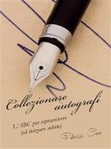 Collezionare autografi (eBook, PDF)