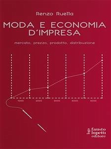 Moda e economia d'imprea (eBook, ePUB) - Ruella, Renzo