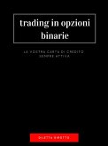 Trading in Opzioni Binarie (fixed-layout eBook, ePUB)