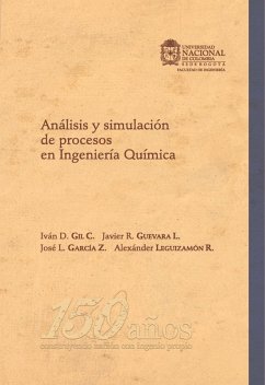 Análisis y simulación de procesos en ingeniería química (eBook, PDF) - Gil, Iván; Guevara, Javier; García, José