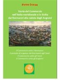 Storia del Commercio nell'Italia meridionale e in Sicilia dai Normanni alla caduta degli Angioini (eBook, ePUB)