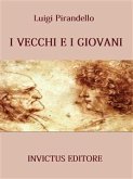 I vecchi e i giovani (eBook, ePUB)