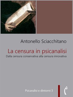 La censura in psicanalisi (eBook, ePUB) - Sciacchitano, Antonello
