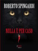 Nulla è per caso (eBook, ePUB)