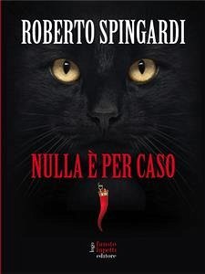Nulla è per caso (eBook, ePUB) - Spingardi, Roberto