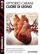 Cuore di legno (eBook, ePUB) - Bild 1