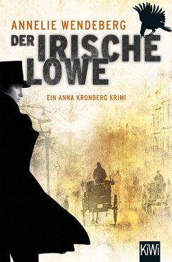 Der Irische Löwe / Anna Kronberg & Sherlock Holmes Prequel (eBook, ePUB) - Wendeberg, Annelie; Bürger, Jürgen
