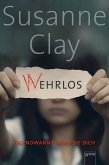 (W)ehrlos. Irgendwann finden sie dich (eBook, ePUB)