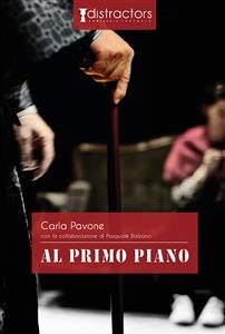 Al primo piano (eBook, PDF) - Pavone e Pasquale Balzano, Carla