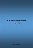Blue - Cacciatori di Leggende (eBook, ePUB)