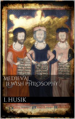 Medieval Jewish Philosophy (eBook, ePUB) - Husik, Isaac