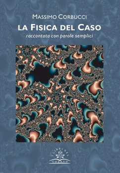 La fisica del Caso (eBook, ePUB) - Corbucci, Massimo