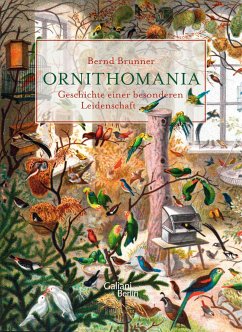 Ornithomania (eBook, ePUB) - Brunner, Bernd