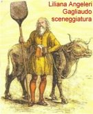 GAGLIAUDO Sceneggiatura (eBook, ePUB)