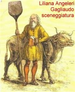 GAGLIAUDO Sceneggiatura (eBook, ePUB) - Angela Angeleri, Liliana