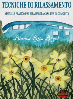 Tecniche di rilassamento (eBook, ePUB) - Rita Bögel, Bianca