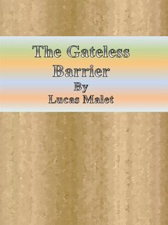 The Gateless Barrier (eBook, ePUB) - Malet, Lucas