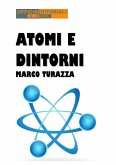 Atomi e dintorni (eBook, ePUB)