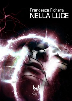 Nella luce (eBook, ePUB) - Fichera, Francesca