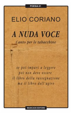 A nuda voce. Canto per le tabacchine (eBook, ePUB) - Coriano, Elio