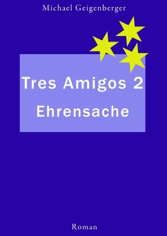 Tres Amigos 2 (eBook, ePUB) - Geigenberger, Michael