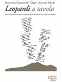 Leopardi a tavola. 49 cibi della lista autografa di Giacomo Leopardi (eBook, ePUB)