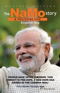 The NaMo Story: A Political Story - Nag, Kingshuk