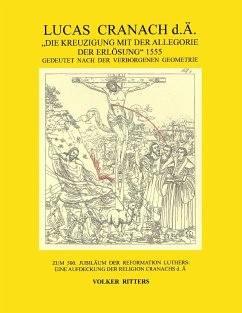 Lucas Cranach d.Ä.: &quote;Die Kreuzigung mit der Allegorie der Erlösung&quote;, 1555