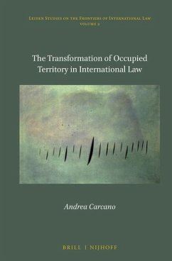 The Transformation of Occupied Territory in International Law - Carcano, Andrea