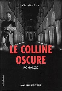 Le Colline Oscure Thriller (eBook, PDF) - Aita, Claudio