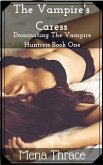 The Vampire's Caress (eBook, ePUB)