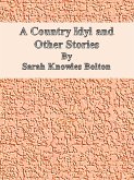 A Country Idyl and Other Stories (eBook, ePUB)