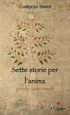 Sette Storie per l’Anima. Parole come rimedi (eBook, ePUB)