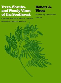 Trees, Shrubs, and Woody Vines of the Southwest - Vines, Robert A.