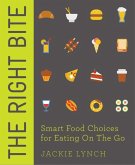 The Right Bite: Smart Food Choices for Eating on the Go