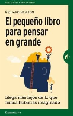 Pequeño Libro Para Pensar En Grande, El - Newton, Richard