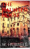 The Haunted House (eBook, ePUB)