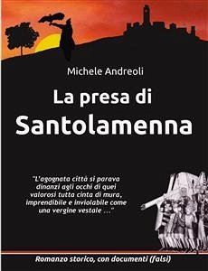 La presa di Santolamenna (eBook, ePUB) - Andreoli, Michele