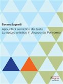Appunti di semiotica del testo. Lo spazio artistito in Jacopo da Pontormo (eBook, ePUB)