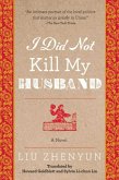 I Did Not Kill My Husband