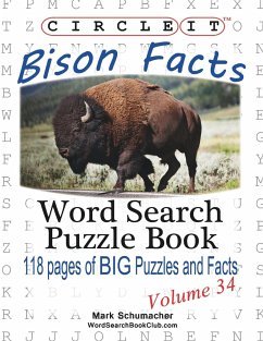 Circle It, Bison Facts, Word Search, Puzzle Book - Lowry Global Media Llc; Schumacher, Mark