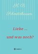 Liebe ... und was noch? - Bild 1