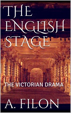 The English Stage (eBook, ePUB) - Filon, Augustin