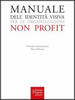 Manuale dell’identità visiva (eBook, ePUB) - Binotto, Marco; Santomartino, Antonino