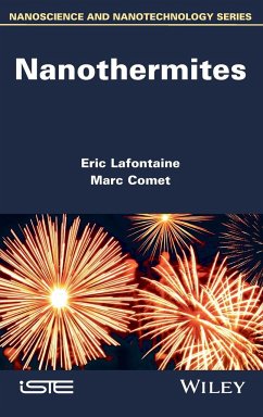 Nanothermites - Lafontaine, Eric;Comet, Marc