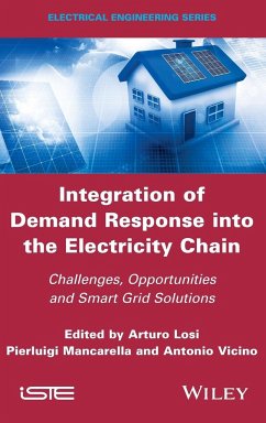 Integration of Demand Response Into the Electricity Chain - Losi, Arturo; Mancarella, Pierluigi; Vicino, Antonio