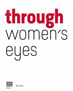 Through Women's Eyes - Miglietti, Francesca Alfano